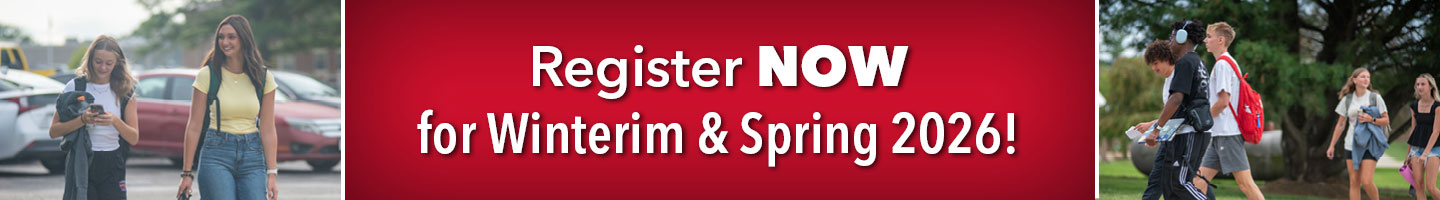 Register NOW for Winterim & Spring 2026!